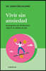 Vivir sin ansiedad