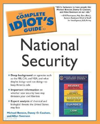 Complete Idiot&#39;s Guide to National Security