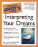 Complete Idiot's Guide to Interpreting Your Dreams, 2e