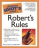 Complete Idiot's Guide to Robert's Rules of Order