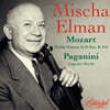 Mischa Elman 미샤 엘만의 모차르트와 파가니니, 그리고 사랑스러운 소품들 (Mischa Elman Plays Mozart & Paganini)