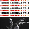 Herbie Nichols Trio (허비 니콜스 트리오) - Herbie Nichols Trio [LP]