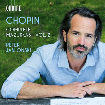 Peter Jablonski 쇼팽: 마주르카 전곡 2집 (Chopin: Complete Mazurkas, Vol. 2)