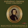 Margarita Hohenrieder 쇼팽: 피아노 협주곡 1, 2번 (Chopin: Piano Concertos Op.11, Op.21)