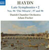 Adam Fischer 하이든: 후기 교향곡 2집 - 교향곡 96-98번 (Haydn: Late Symphonies, Vol. 2)