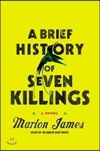 A Brief History of Seven Killings (Booker Prize Winner)