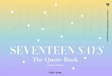 SEVENTEEN SAYS (The Quote Book 세븐틴 어록북)