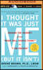 I Thought It Was Just Me (But It Isn't): Making the Journey from What Will People Think? to I Am Enough