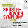 Mikko Franck 쇼스타코비치: 교향곡 14번 (Shostakovich: Symphony No. 14)