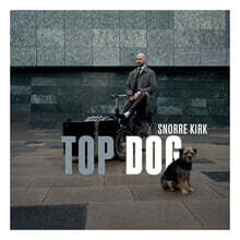 Snorre Kirk (스노레 키르크) - Top Dog