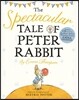 The Spectacular Tale of Peter Rabbit [With CD (Audio)]