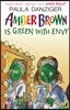 Amber Brown Is Green with Envy