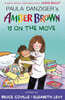 Amber Brown #11 : Amber Brown Is on the Move