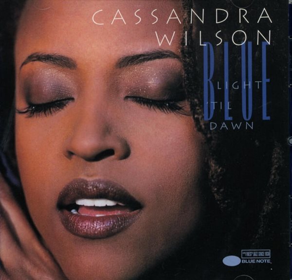 카산드라 윌슨 (Cassandra Wilson) - Blue Light &#39;Til Dawn(US발매)