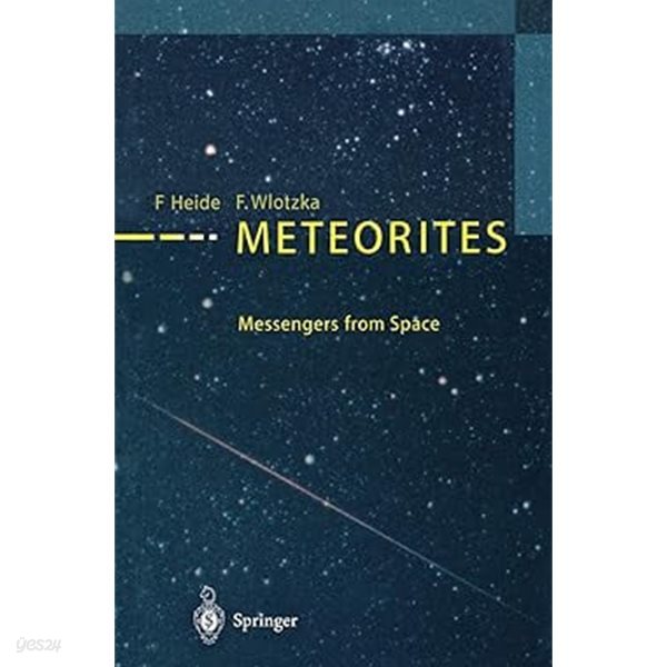 Meteorites : Messengers from Space