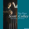 Scott Colley (스콧 콜리) - This Place [LP]