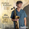 Andrew Rathbun (앤드류 라스분) - The Speed of Time