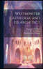 Westminster Cathedral and its Architect