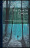 The Peak In Darien: With Some Other Inquiries Touching Concerns Of The Soul And The Body, An Octave Of Essays