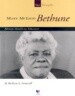 Mary McLeod Bethune: African-American Educator