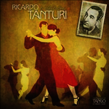 Ricardo Tanturi - Vida Es Corta (The Masters of Tango)