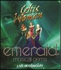 Celtic Woman 켈틱우먼 2013 미국 공연실황 - 에메랄드 (Emerald: Musical Gems: Live in Concert)