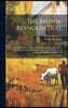 The Brown-Reynolds Duel; a Complete Documentary Chronicle of the Last Bloodshed Under the Code Between St. Louisans, From the Manuscript Collection of
