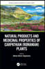 Natural Products and Medicinal Properties of Carpathian (Romanian) Plants