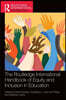 Routledge International Handbook of Equity and Inclusion in Education