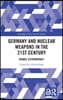 Germany and Nuclear Weapons in the 21st Century