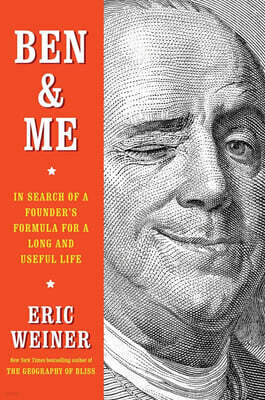 Ben & Me: In Search of a Founder's Formula for a Long and Useful Life