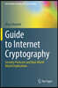 Guide to Internet Cryptography: Security Protocols and Real-World Attack Implications