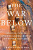 The War Below: Lithium, Copper, and the Global Battle to Power Our Lives