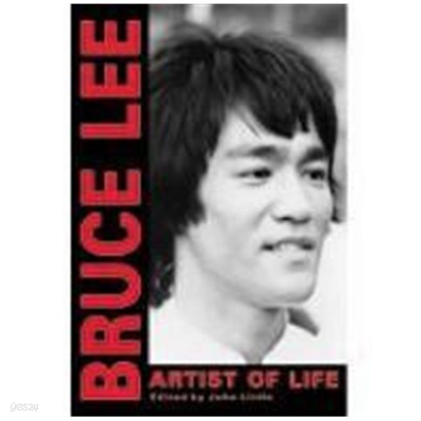 Bruce Lee: Artist of Life (Hardcover)