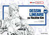 DESSIN LINEAIRE par Rockhe Kim Vol.2