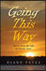 Going This Way: Stories from the Life of Charlie Yates