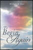 To Begin Again