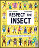 Respect the Insect