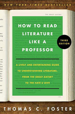 How to Read Literature Like a Professor [Third Edition]