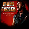 Mark Farner - Rock 'n Roll Soul: Live, August 20, 1989 (LP)