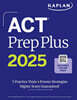ACT Prep Plus 2025: Study Guide Includes 5 Full Length Practice Tests, 100s of Practice Questions, and 1 Year Access to Online Quizzes and Video Instr