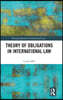 Theory of Obligations in International Law