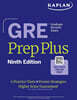 GRE Prep Plus, 9/E: Raise Your Score with Kaplan Expert Advice | Includes Online Resources Like Live Classes, Quiz Generator, Practice Tests, and More