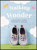 Walking in Wonder: A Devotional Journal for Moms of Toddlers (12-24 Months) - A Memory Book for Your Child's Second Year, with 144 Devotions - The Per