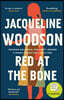 Red at the Bone