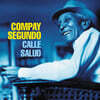 Compay Segundo (콤파이 세군도) - Calle Salud [LP]