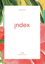 index 인덱스 : 우리들 the world of us