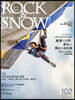 ROCK&SNOW 102