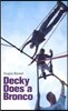 Decky Does a Bronco
