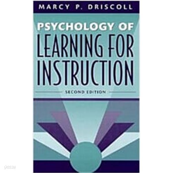 Psychology of Learning for Instruction (Hardcover, 2ND) 